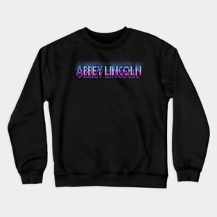 Abbey Lincoln Chicago Crewneck Sweatshirt